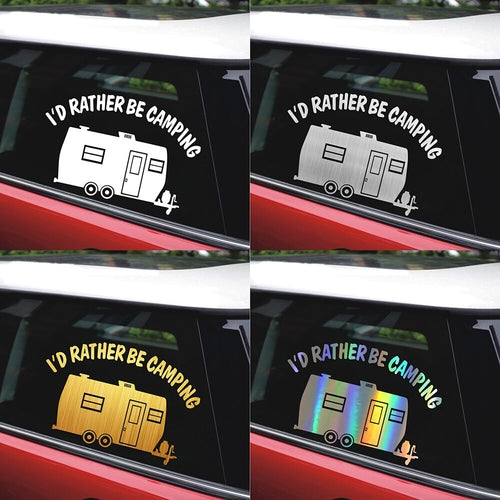 Rylybons Fuuny I'd Rather Be Camping Car Bumper